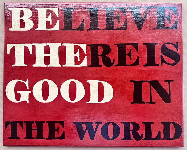 be the good in the world