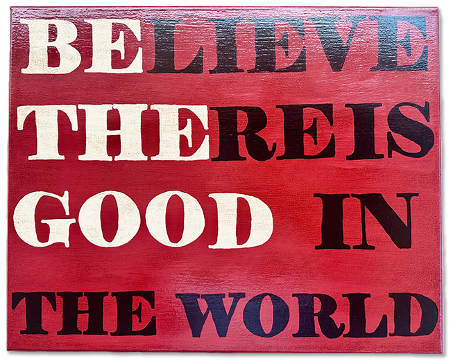 be the good in the world